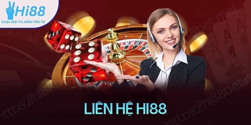 Có đa dạng các kênh liên hệ Hi88 để phục vụ người dùng