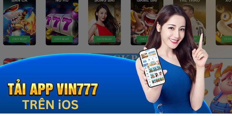 Vin777 tải app trên IOS